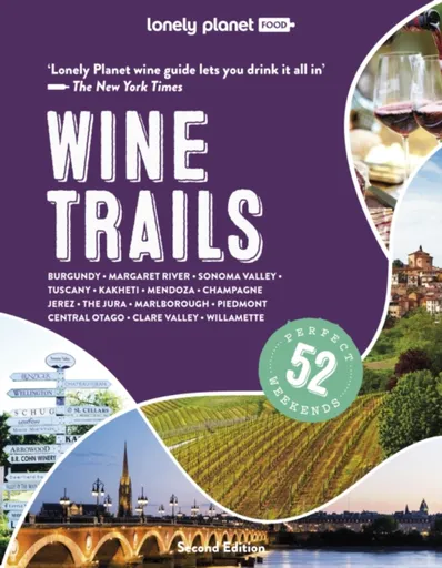Lonely Planet Wine Trails - Lonely Planet