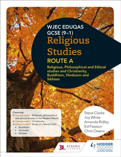 Eduqas GCSE (9-1) Religious Studies Route A: Religious, Philosophical and Ethical studies and Christianity, Buddhism, Hinduism and Sikhism - Joy White