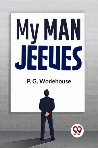 My Man Jeeves - Pelham Grenville Wodehouse