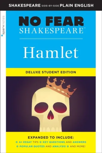 Hamlet: No Fear Shakespeare Deluxe Student Edition - Sparknotes
