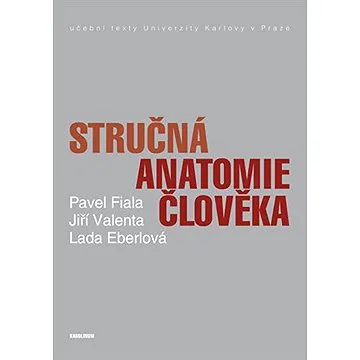 Stručná anatomie člověka (9788024627052)
