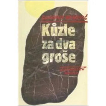 Kůzle za dva groše (978-80-86573-00-7)