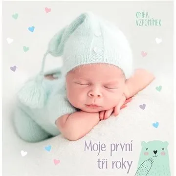 Moje první tři roky: Kniha vzpomínek (978-80-276-0390-9)