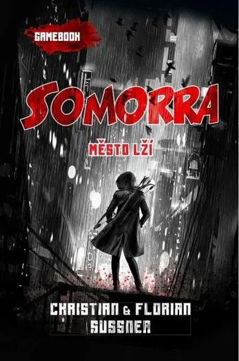 Somorra: Město lží - Florian Sussner, Christian Sussner