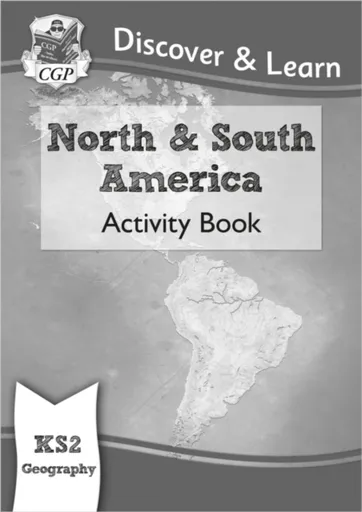 KS2 Geography Discover & Learn: North and South America Activity Book - CGP Books