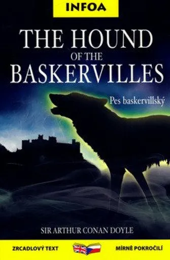 The Hound of the Baskervilles/Pes baskervilský - Zrcadlová četba - Sir Arthur Conan Doyle