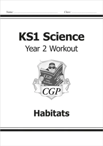 KS1 Science Year 2 Workout: Habitats - CGP Books