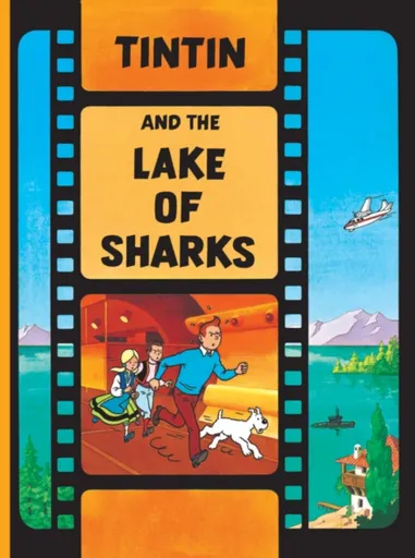 Tintin and the Lake of Sharks - Herge