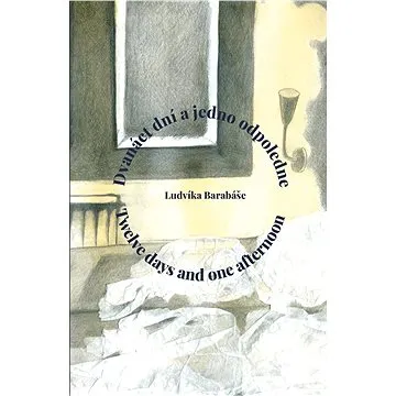 Dvanáct dní a jedno odpoledne / Twelve days and one afternoon (999-00-034-5823-0)