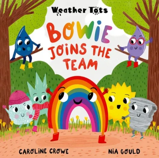 Weather Tots: Bowie Joins the Team - Caroline Crowe
