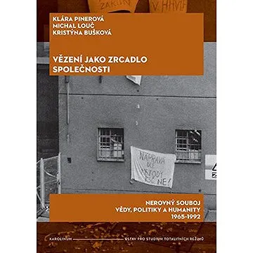 Vězení jako zrcadlo společnosti (9788024649276)