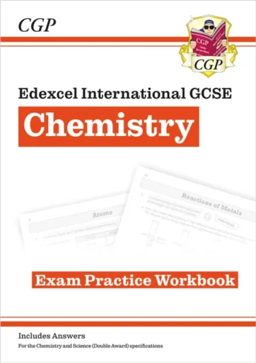 Edexcel International GCSE Chemistry Exam Practice Workbook (with Answers) - CGP Books