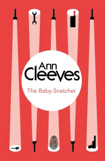 The Baby-Snatcher - Ann Cleevesová
