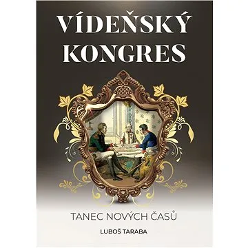 Vídeňský kongres (978-80-755-7221-9)