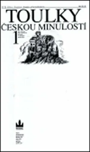 Toulky českou minulostí 1 - Petr Hora-Hořejš