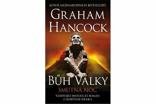 Bůh války 3 - Smutná noc - Graham Hancock