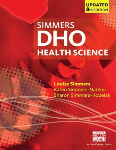 DHO Health Science Updated - Karen Simmers-Nartker, Sharon Simmers-Kobelak, Louise Simmers
