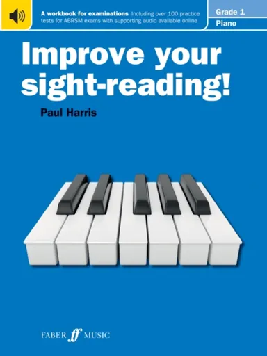 Improve your sight-reading! Piano Grade 1 - Paul Harris
