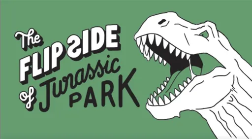 The Flip Side ofâ€¦Jurassic Park