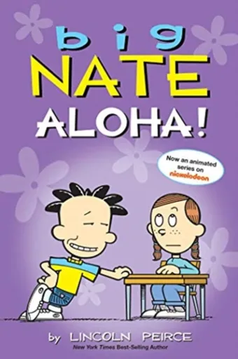 Big Nate: Aloha! - Lincoln Peirce