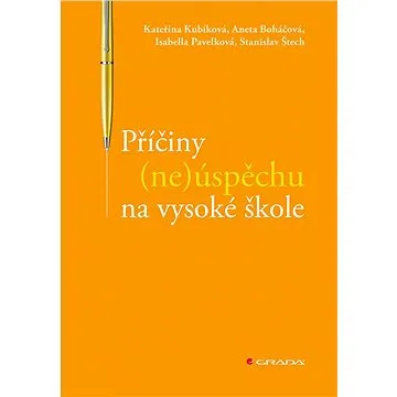 Příčiny (ne)úspěchu na vysoké škole (978-80-271-3165-5)