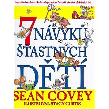 7 návyků šťastných dětí (978-80-905657-1-5)