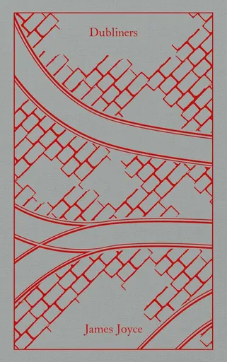 Dubliners - James Joyce