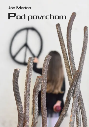 Pod povrchom (slovensky) - Ján Marton