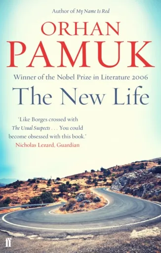 The New Life - Orhan Pamuk