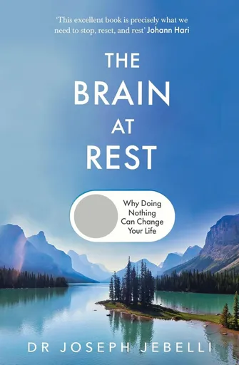 The Brain at Rest - Joseph Jebelli