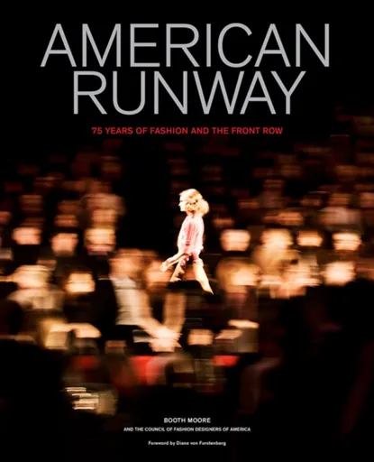 American Runway - Booth Moore, Council of Fashion Designers of America