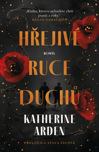Hřejivé ruce duchů - Katherine Arden