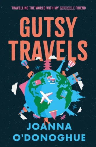 Gutsy Travels - Joanna O'Donoghue