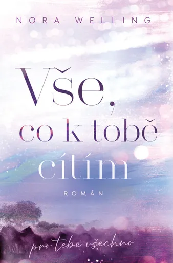 Vše, co k tobě cítím (poškozená) - Nora Welling
