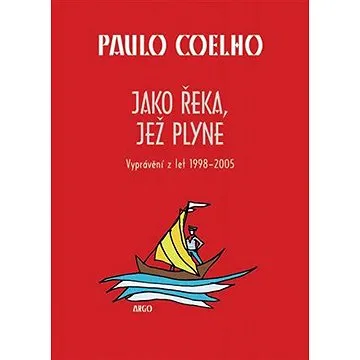Jako řeka, jež plyne (9788025713686)