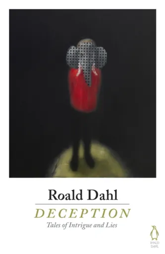 Deception - Roald Dahl