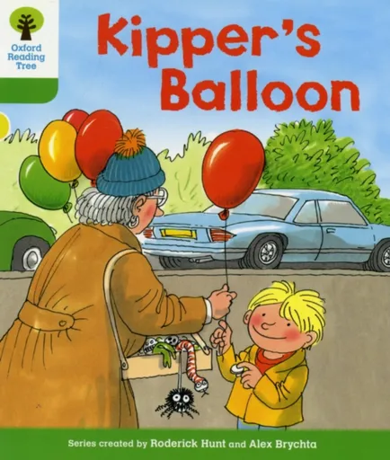 Oxford Reading Tree: Level 2: More Stories A: Kipper's Balloon - Roderick Hunt, Alex Brychta
