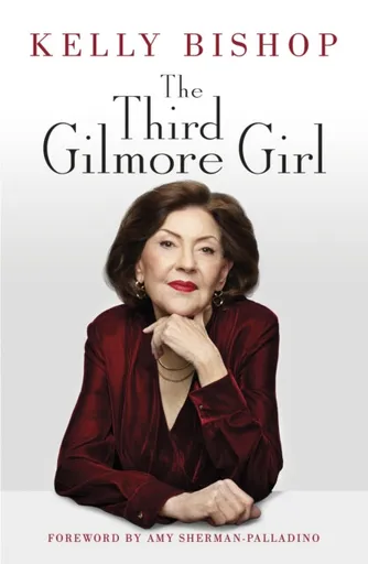 The Third Gilmore Girl - Kelly Bishopová