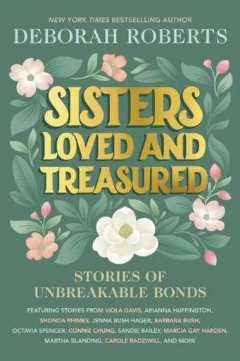 Sisters Loved and Treasured - Roberts Deborah