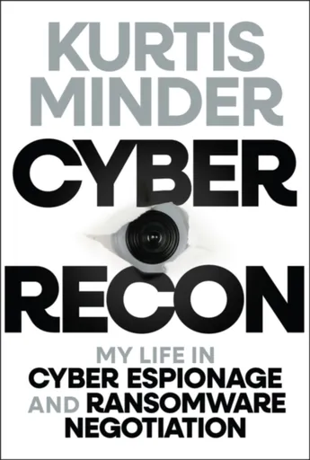 Cyber Recon - Kurtis  Minder