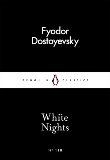 White Nights - Fjodor Michajlovič Dostojevskij