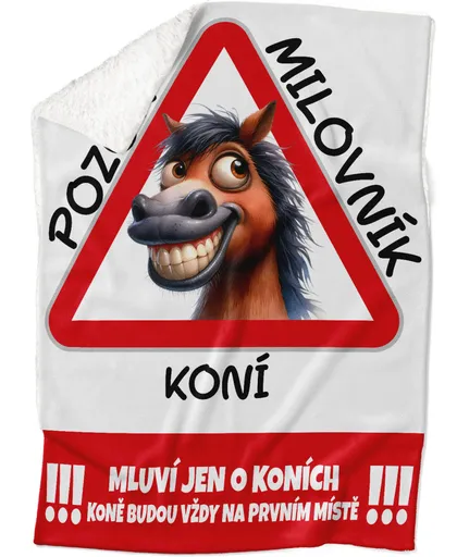 Deka Pozor milovník koní (Podšití beránkem: ANO)