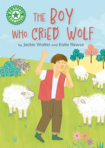 Reading Champion: The Boy who Cried Wolf - Jackie Walter