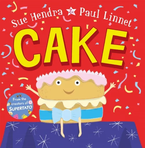Cake - Sue Hendra, Paul Linnet