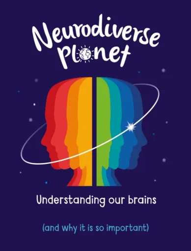 Neurodiverse Planet - Anna Claybourneová
