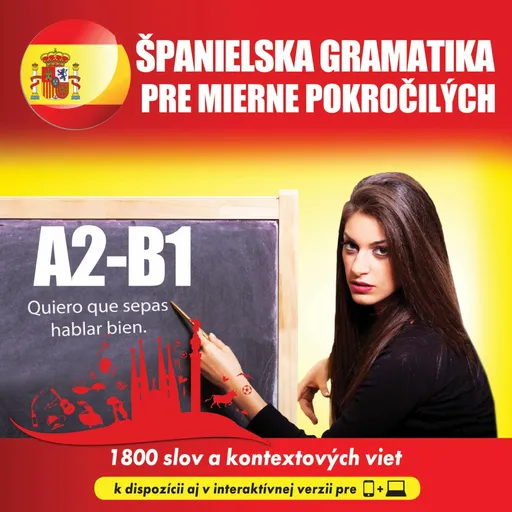 Španielska gramatika pre mierne pokročilých A2-B1 - audioacademyeu - audiokniha