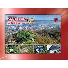 Zvolen z neba: Zvolen from heaven (978-80-8144-104-2)