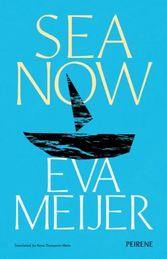 Sea Now - Meijer Eva