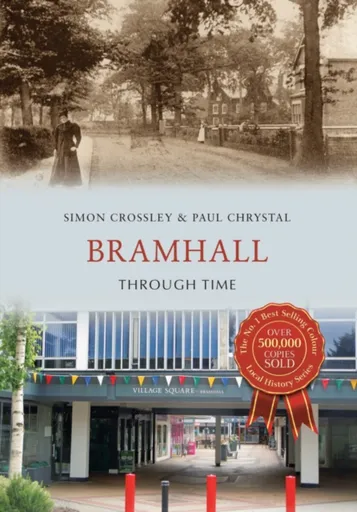 Bramhall Through Time - Paul Chrystal, Simon Crossley