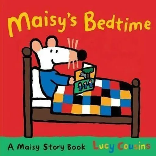 Maisy's Bedtime - Lucy Cousins